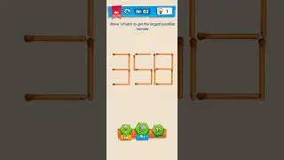 Level 82 - Move match to make a larger number | IQ Boost | #walkthrough #viral #iqboost #trending