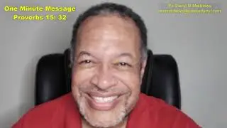 One Minute Message - Despising Discipline Hurts You - Proverbs 15:32 #proverbs #darrylmatthews