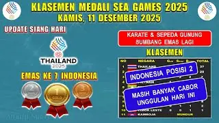 INDONESIA RAIH 7 EMAS ~ Update Perolehan Medali Sea Games 2025 Hari Ini Kamis 11 Desember 2025