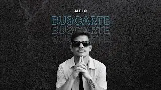 Alejo - Buscarte (Video Oficial)