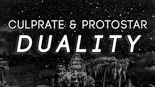 Culprate & Protostar - Duality