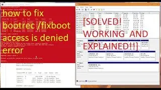 how to fix bootrec /fixboot access is denied error [SOLVED WORKING AND EXPLAINED]