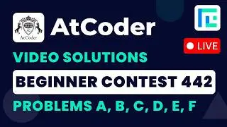 AtCoder Beginner Contest 442 | Video Solutions - A to F | by Vibhaas | TLE Eliminator