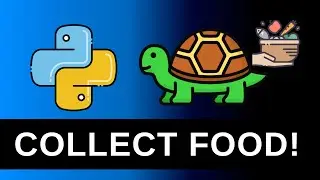 Turtle Food Collector Game - Python Turtle Graphics Game