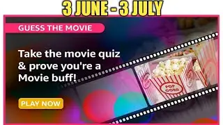 Amazon Guess The Movie Quiz Answers Today | 3 June 2021