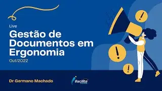 Live - Gestão de Documentos em Ergonomia