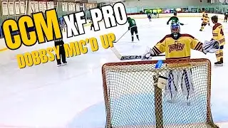 CCM XF PRO 1st GAME! | Dobbsy Mic'd Up