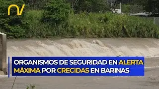 &iexcl;ALERTA EN BARINAS! R&iacute;os bajo vigilancia tras fuertes lluvias en el occidente