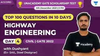 Highway Engineering Day 4 | 100 Questions in 10 days | GATE 2022 | Dushyant(Ex- SAIL,Steel Designer)