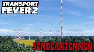 Transport Fever 2 [Mod Showcase] Transmitting Antennas
