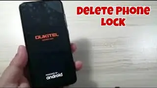 All Oukitel phones, Delete Pin, Pattern, Password Lock.