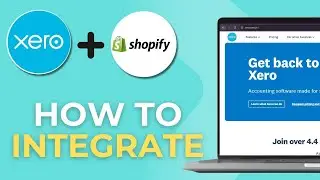 Как подключить Shopify к Xero: простая интеграция