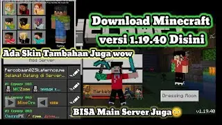 Download minecraft Terbaru versi 1.19.40 Login XBOX bisa, Main server,MCPE 1.19.40.02 official