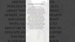 Praying for My Children #prayerforchildren #Jesus #shorts