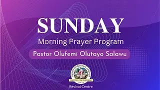 EARLY MORNING PRAYER PROGRAM WITH PASTOR OLUFEMI OLUTAYO SALAWU 11-01-2026