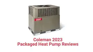 HvacRepairGuy 2023 Coleman Brand Packaged Heat Pump Reviews