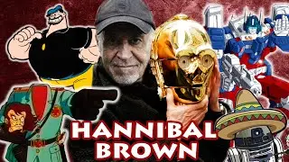 Hannibal Brown voz de  C 3PO, Ultra Magnus, Brutus, El Conde Decapitado y más