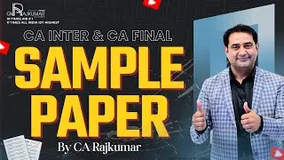 📑 CA Inter & Final Sample Paper ✍️ | CA Rajkumar 📘 #ICAI #CAInter #CAFinal #CARajkumar 🚀