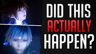 Did this ACTUALLY HAPPEN? Kingdom Hearts 3 ReMIND Secret Episode & Endings &ndash; Discussion