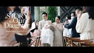 A STORY TO OUR DAUGHTER | SHANDY AULIA & DAVID HERBOWO