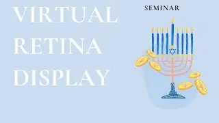 1.21 | SEMINAR | Virtual Retina Display #seminar #seminaronline #tech #technology #video
