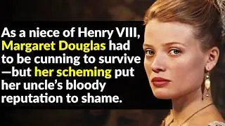 The Scandalous Life Of Henry VIII’s Naughty Niece