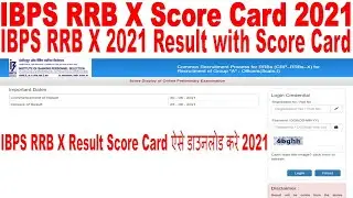 IBPS RRB Score Card 2021,IBPS Result21, How to Check IBPS Pre Result 2021,IBPSSore Card Download