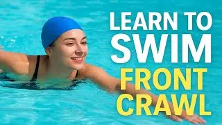 From BEGINNER to Front Crawl: Your FIRST Swimming Lesson