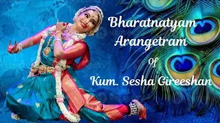 Mudra Nrithyakala Kendra presents Bharatnatyam Arangetram of Kum. Sesha Gireeshan   [ Part -1 ]