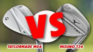 Taylormade MG4 vs Mizuno T24 - Battle Of The Wedges
