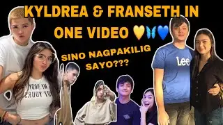 KYLDREA & FRANSETH IN ONE VIDEO SINO MAS NAGPAKILIG SAYO?| CINCONATIONXXS VIDEOS