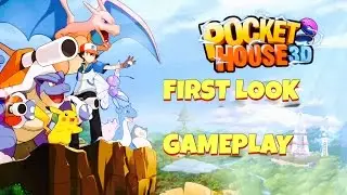 POCKET HOUSE 3D GAMEPLAY FIRSTLOOK