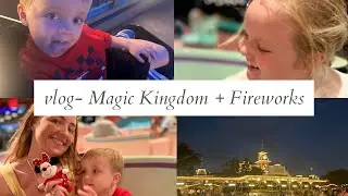 An Evening at Magic Kingdom 🏰 | It&rsquo;s a Small World, Fireworks & Main Street | Family Vlog