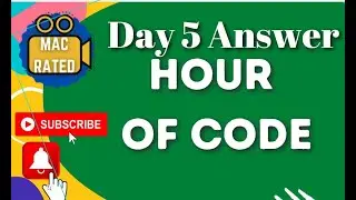 INSET 2021 DAY 5 ANSWER HOUR OF CODE
