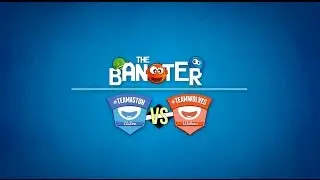 The Big Clash: The Banter | #TeamAU vs #TeamWOLVES [S5:E8]
