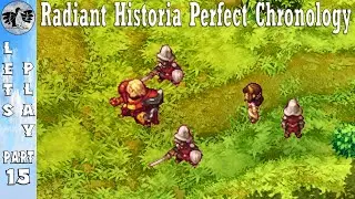 Let's Play Radiant Historia Part 15 [3DS] War-Torn Hearts (Blind)