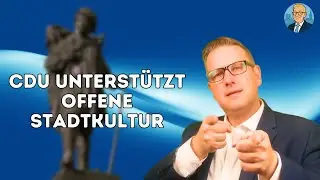 CDU unterst&uuml;tzt offene Stadtkultur