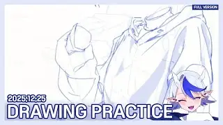 Speed Art 4x: Malyn's Drawing Broadcast 2025.12.25 / Drawing Practice