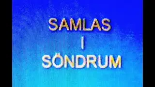 Samlas i S&ouml;ndrum