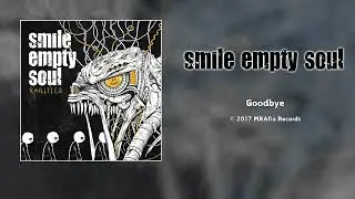 Smile Empty Soul - Goodbye [HQ Audio]