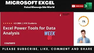 Coursera | Week 1 | Excel Power Tools for Data Analysis | Free Certification | Macquarie University