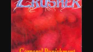 Crusher - Modernism Keeps On Killing - Corporal Punishment 1992