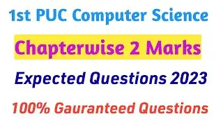1st PUC Computer Science Chapterwise 2 Marks Q&A#Shivamurthysacademy#1stpuc#exams