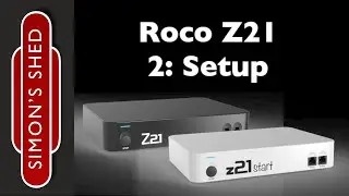 Part 2: Roco Z21 Setup