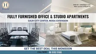Best Deals: Fully Furnished Office & Studio Apartments in Gaur City Center, Noida Extension