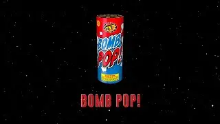 Bomb Pop!