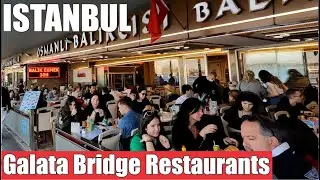 Istanbul 2022 | Galata Bridge Restaurants | Sea food Resturants in Istanbul | Shahid Adil Travels