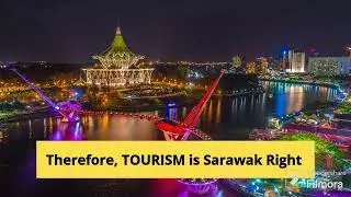 TOURISM RIGHT OF SARAWAK: Under Article 77, It Is Sarawak Right, 