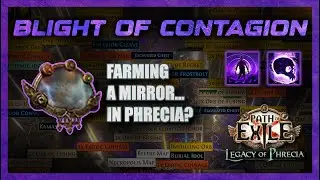 How I Farmed a Mirror in Phrecia with Only Expedition | Blight of Contagion | PoE1 3.27