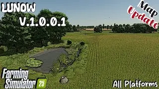 Обновление карты | Lunow | Все платформы | V.1.0.0.1 | Farming Simulator 25